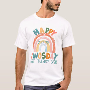 Camiseta Feliz 2/22/22 Segunda Melhor Terça De Terça, Fev