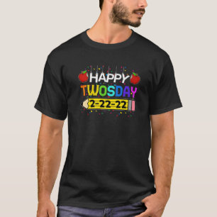 Camiseta Feliz 2/22/22 Terça-Feira, Terça-Feira, 22 De Fe
