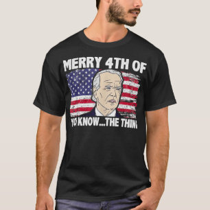 Camiseta Feliz 4º de você sabe o que é estranho confuso