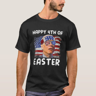 Camiseta Feliz 4º de vocês conhecem o engraçado Joe Biden 4