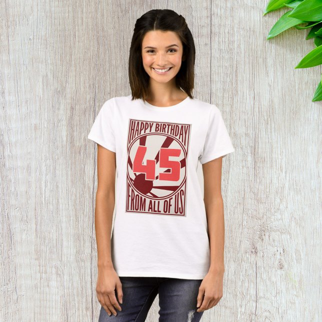 Camiseta Feliz 45º aniversário (Criador carregado)