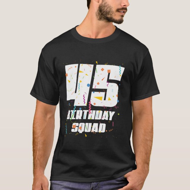 Camiseta Feliz 45º Aniversário Esquadrão Feliz 45 Anos (Frente)