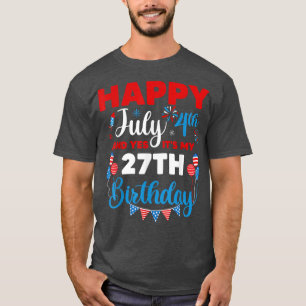 Camiseta Feliz 4 de julho e Sim É a minha 27ª edição de ani