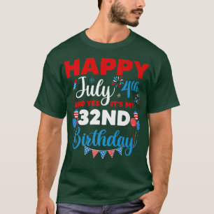 Camiseta Feliz 4 de julho E Sim É a minha 32ª edição de ani