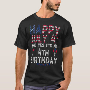 Camiseta Feliz 4 de julho e sim é meu quarto aniversário de