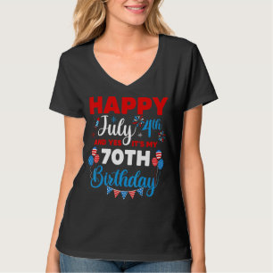 Camiseta Feliz 4 de julho e sim, é minha 70 de aniversário