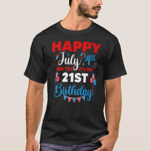 Camiseta Feliz 4 de julho e sim é minha aniversário de 21 a