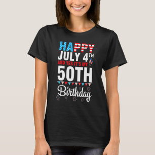 Camiseta Feliz 4 de julho e sim é o meu 50º aniversário fel