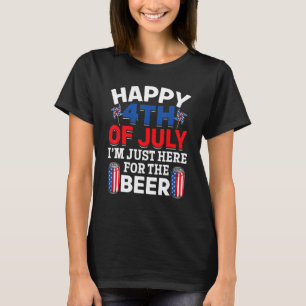 Camiseta Feliz 4 de julho, estou aqui pela cerveja Patri