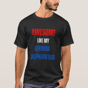 Camiseta Feliz 4 de julho Incrível como meu Pastor Alemão
