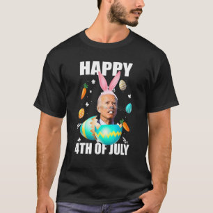 Camiseta Feliz 4 De Julho Joe Biden Confusou Páscoa Engraça