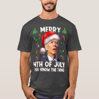 Camiseta Feliz 4 de julho Você conhece a coisa Papais noeis
