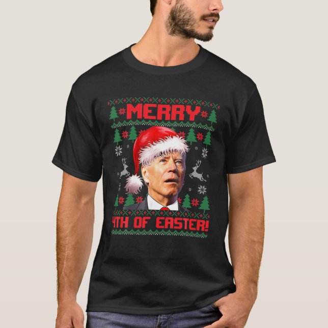 Camiseta Feliz 4 De Páscoa Engraçado Joe Biden Natal Feio (Frente)