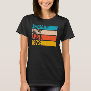 Camiseta Feliz 50º Aniversário, 50 anos, Incrível desde Apr