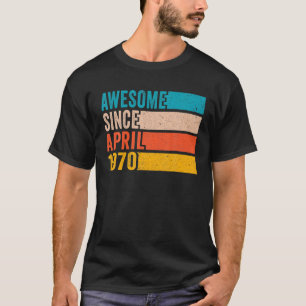 Camiseta Feliz 52º Aniversário, 52 Anos, Incrível Desde