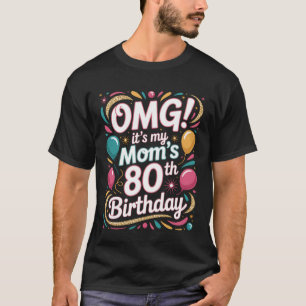 Camiseta Feliz 80º Aniversário OMG É o Evento Especial da M