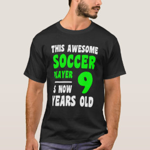 Camiseta Feliz 9 Anos Jogador de Futebol 9 Bis