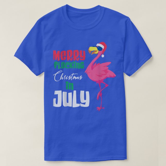 Camiseta Feliz A Bloquear O Natal Em Julho, Legal Flamingo (Frente do Design)