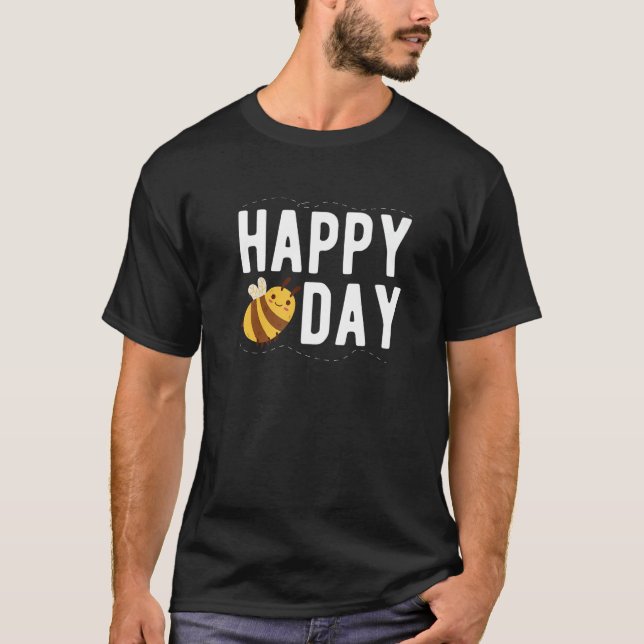 Camiseta Feliz Abelhas de Aniversário do Dia da Abelha (Frente)