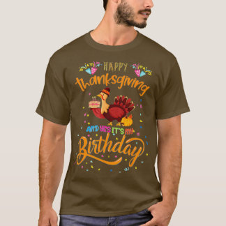 Camiseta Feliz Ação de Graças Sim É Meu Aniversário Turquia