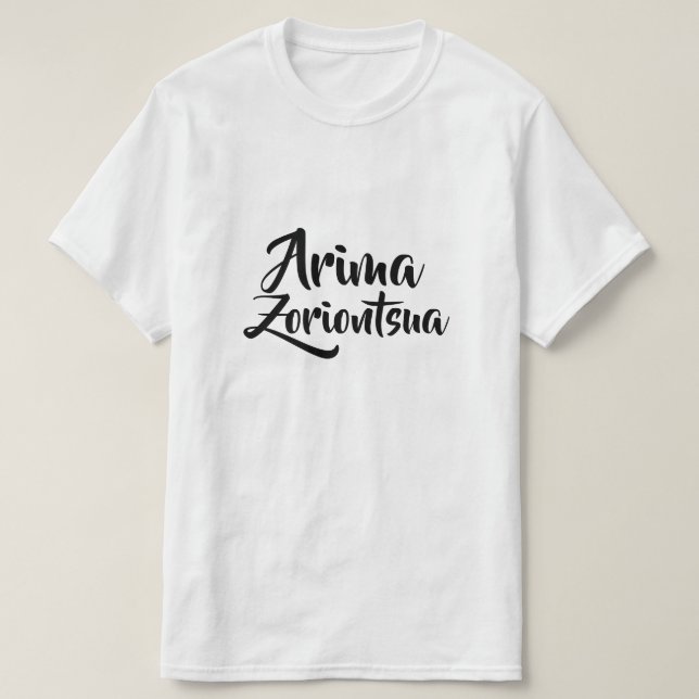 Camiseta Feliz Alma em Basco, Arima zoriontsua (Frente do Design)