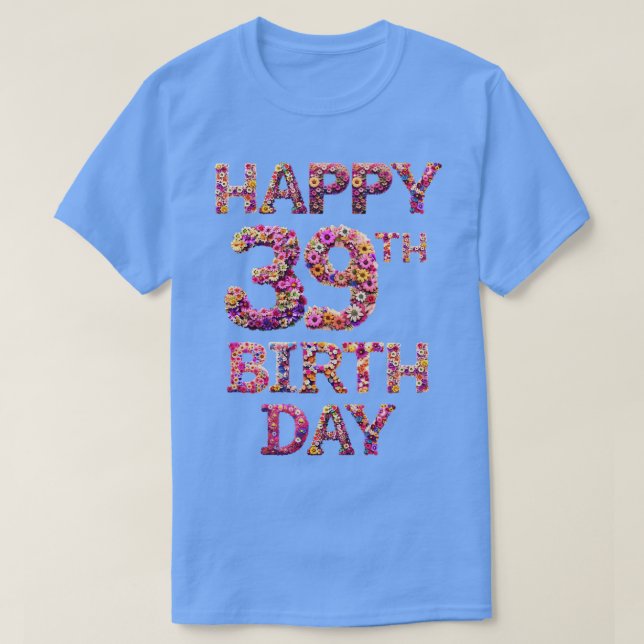 Camiseta Feliz aniversário 39 (Frente do Design)