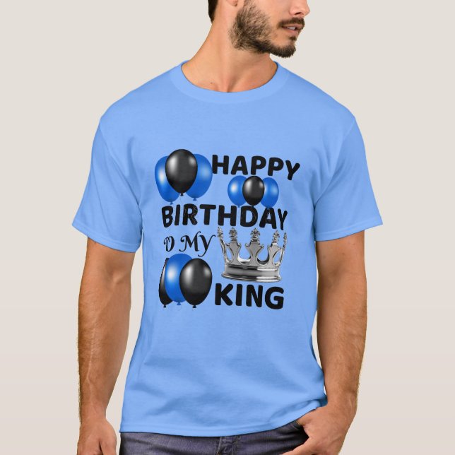 CAMISETA FELIZ ANIVERSÁRIO AO MEU REI (Frente)