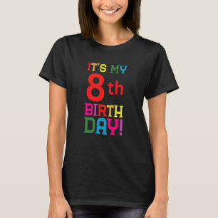 Camiseta Feliz Aniversário Colorido de 8 Anos É Meu Oitavo