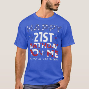 Camiseta Feliz aniversário de 21 anos para mim - 4º Patriót