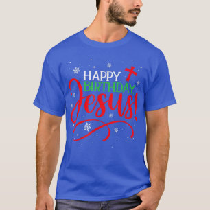 Camiseta Feliz aniversário de Natal cristão Jesus Engraçado
