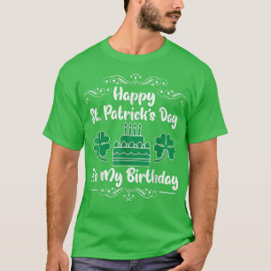 Camiseta Feliz aniversário do Dia de São Patrício de aniver
