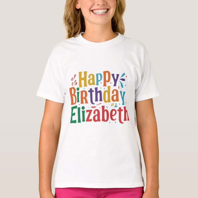 Camiseta Feliz Aniversário Elizabeth: Torne-o exclusivament (Frente)