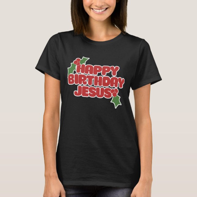 Camiseta Feliz aniversário Jesus (Frente)