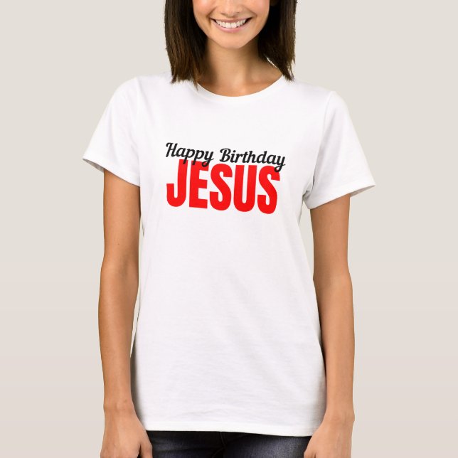 Camiseta Feliz Aniversário Jesus (Frente)