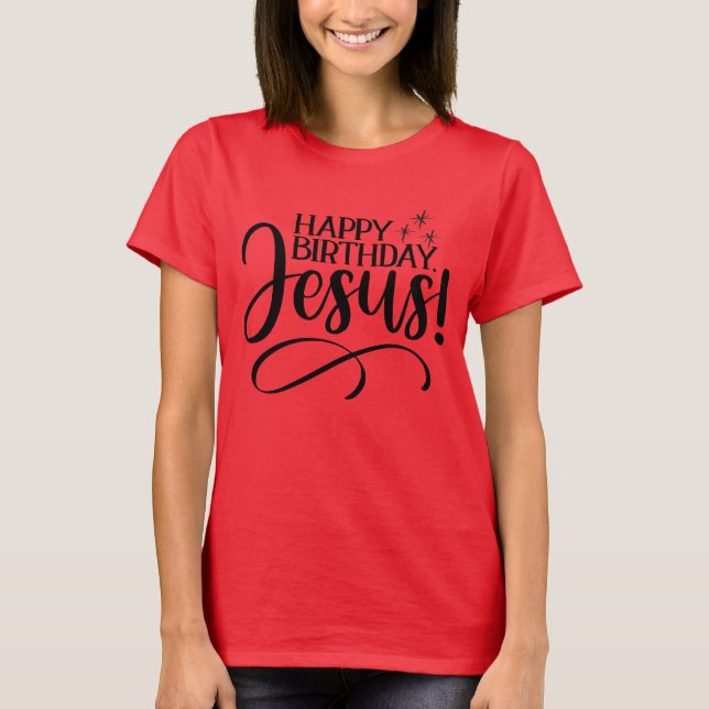 Camiseta Feliz aniversário Jesus (Frente)