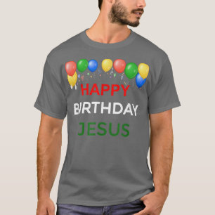 Camiseta Feliz Aniversário Jesus Para o Presente de Natal