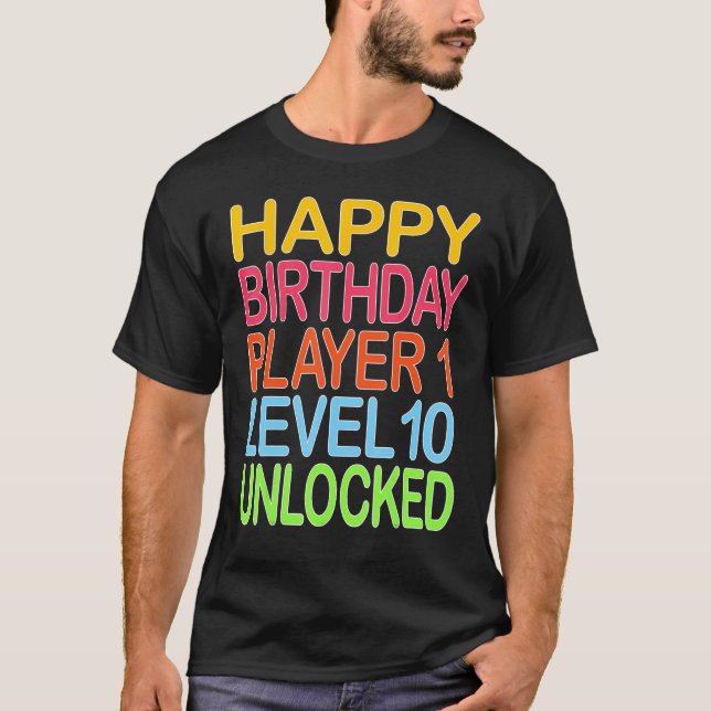 Camiseta Feliz Aniversário Jogador 1 Nível 10 Engraçado Des (Frente)
