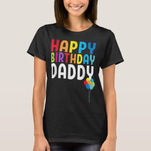 Camiseta Feliz aniversário Pai Cute Toddler Pai Birthday G