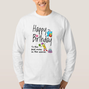 Camiseta Feliz aniversário para a melhor mãe do mundo