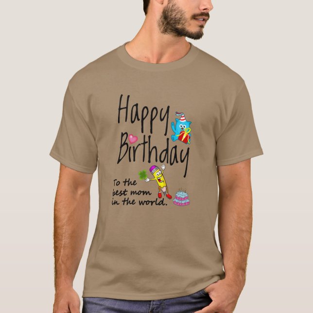 Camiseta Feliz aniversário para a melhor mãe do mundo (Frente)