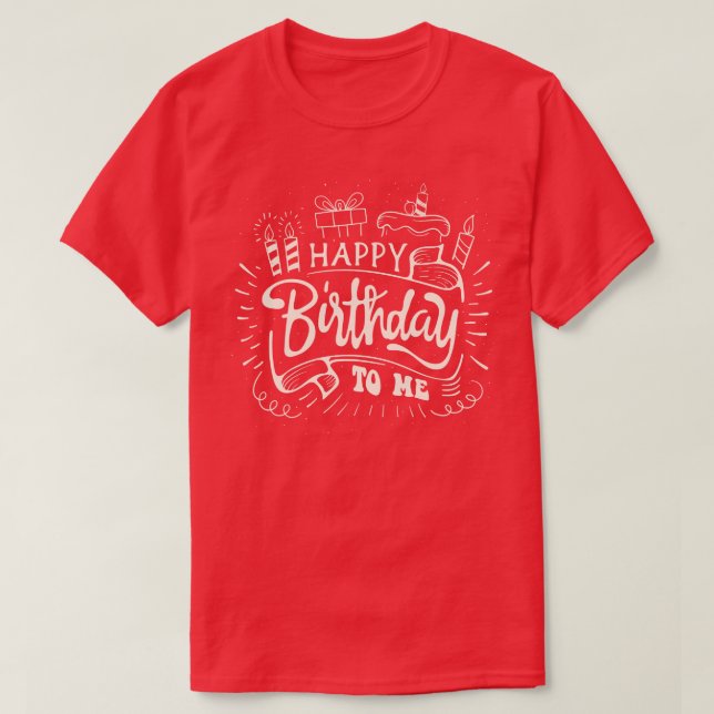Camiseta Feliz Aniversário Para Mim (Frente do Design)
