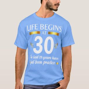 Camiseta Feliz Aniversário Para Mim, A Vida Começa Aos 30..