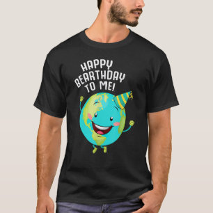 Camiseta Feliz Aniversário Para Mim Dia da Terra