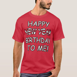 Camiseta Feliz Aniversário Para Mim, Em Vez De Novos Dentes