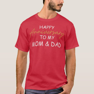 Camiseta Feliz Aniversário Para Minha Mãe E Pai Casados Com
