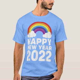 Camiseta Feliz ano novo 2022 Nuvens do Arco-Íris Véspera de
