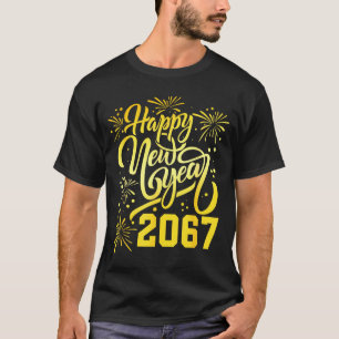 Camiseta Feliz Ano Novo 2067 Engraçado 67 Seis Sete Meme An
