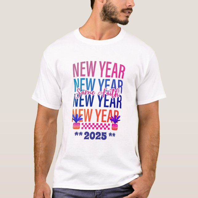 Camiseta Feliz ano novo Mesma Cor de Diversão de Fé (Frente)