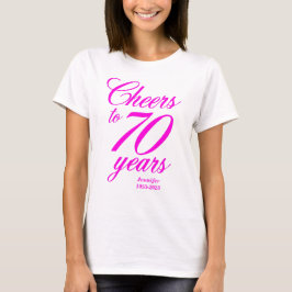 Camiseta Feliz aos 70 anos de 70 cor rosa no aniversário