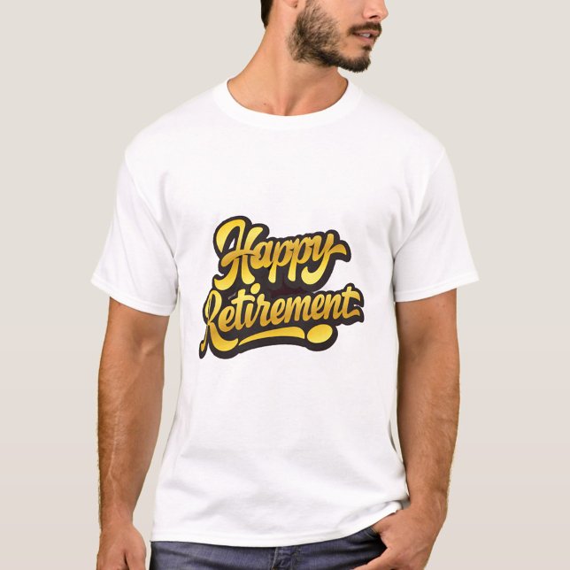 Camiseta Feliz Aposentadoria  (A gift for co-workers!)